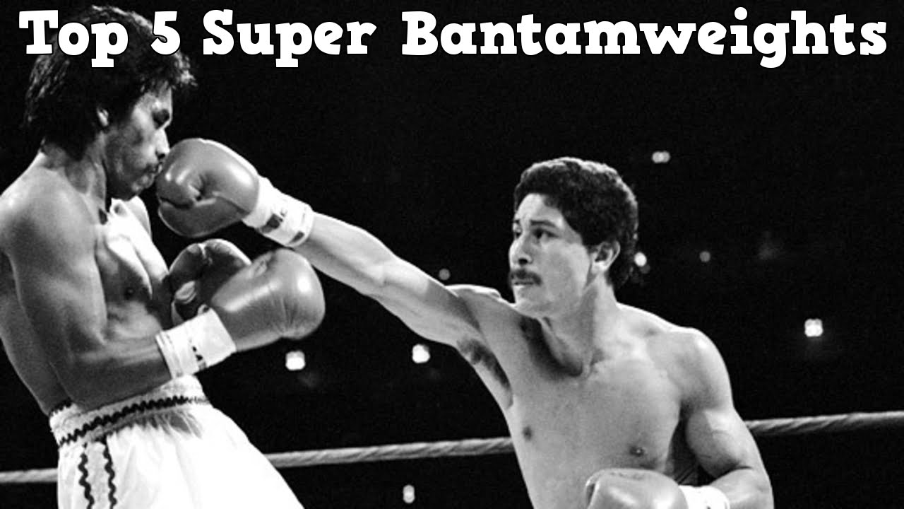 Greatest Bantamweight Boxers in Boxing History