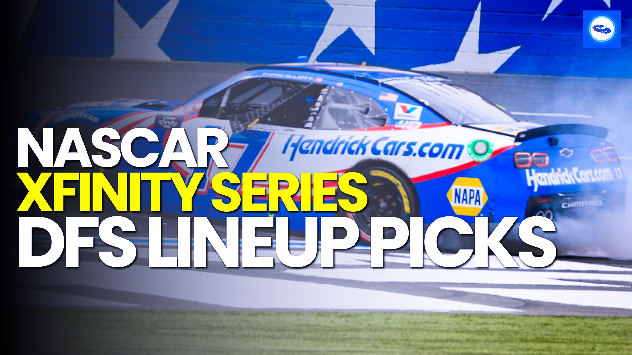 NASCAR Xfinity DraftKings Picks: Key Drivers to Target for Big Wins