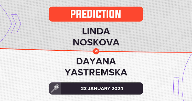 Noskova vs Yastremska Prediction: Betting Tips and Preview for the Australian Open Quarterfinals