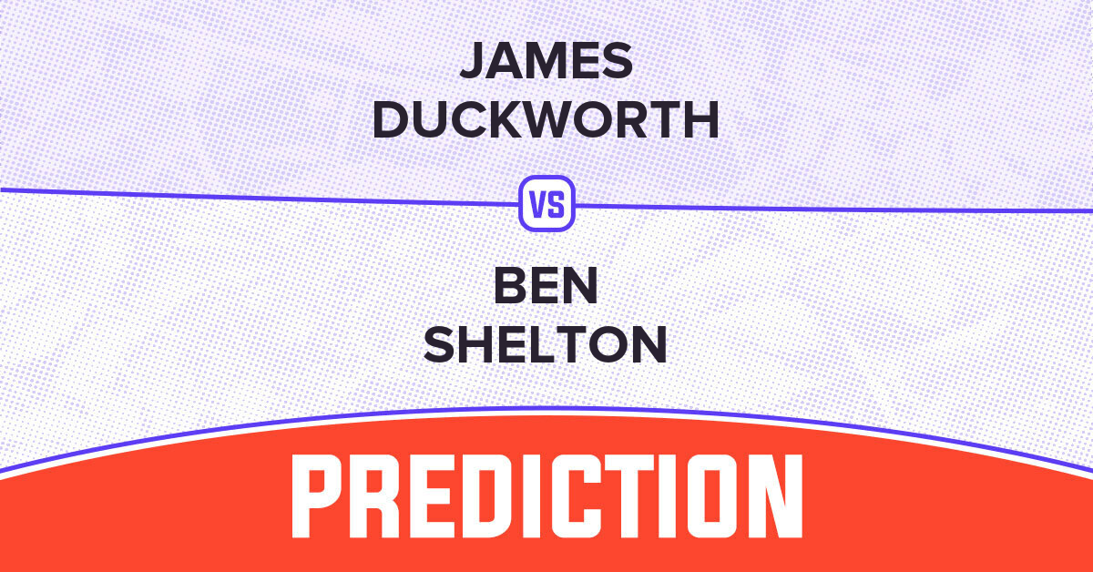 Duckworth vs Shelton Match Preview: Expert Predictions & Betting Tips