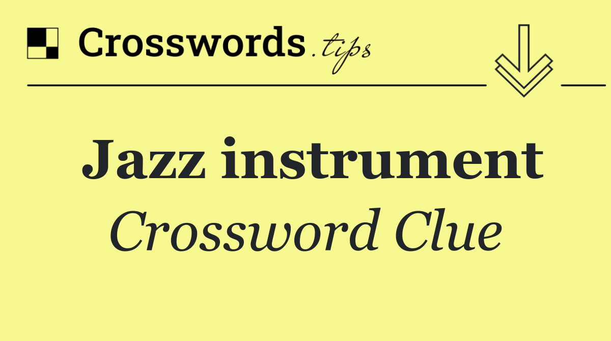 What Is the Home of the Jazz? Find the Crossword Answer Here