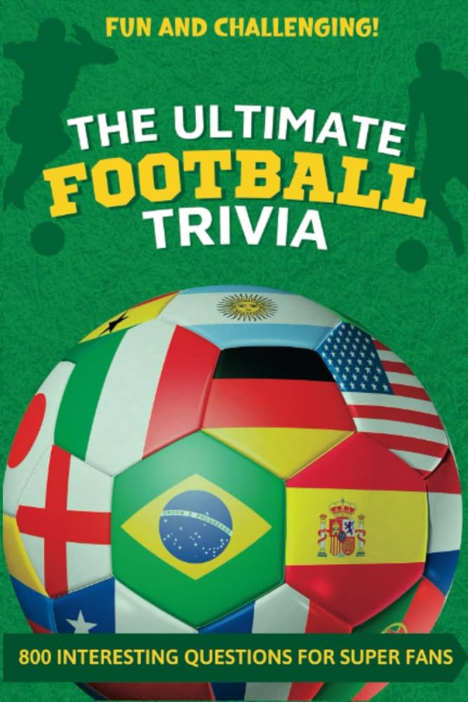 Fun Soccer Trivia Questions with Answers for Football Enthusiasts