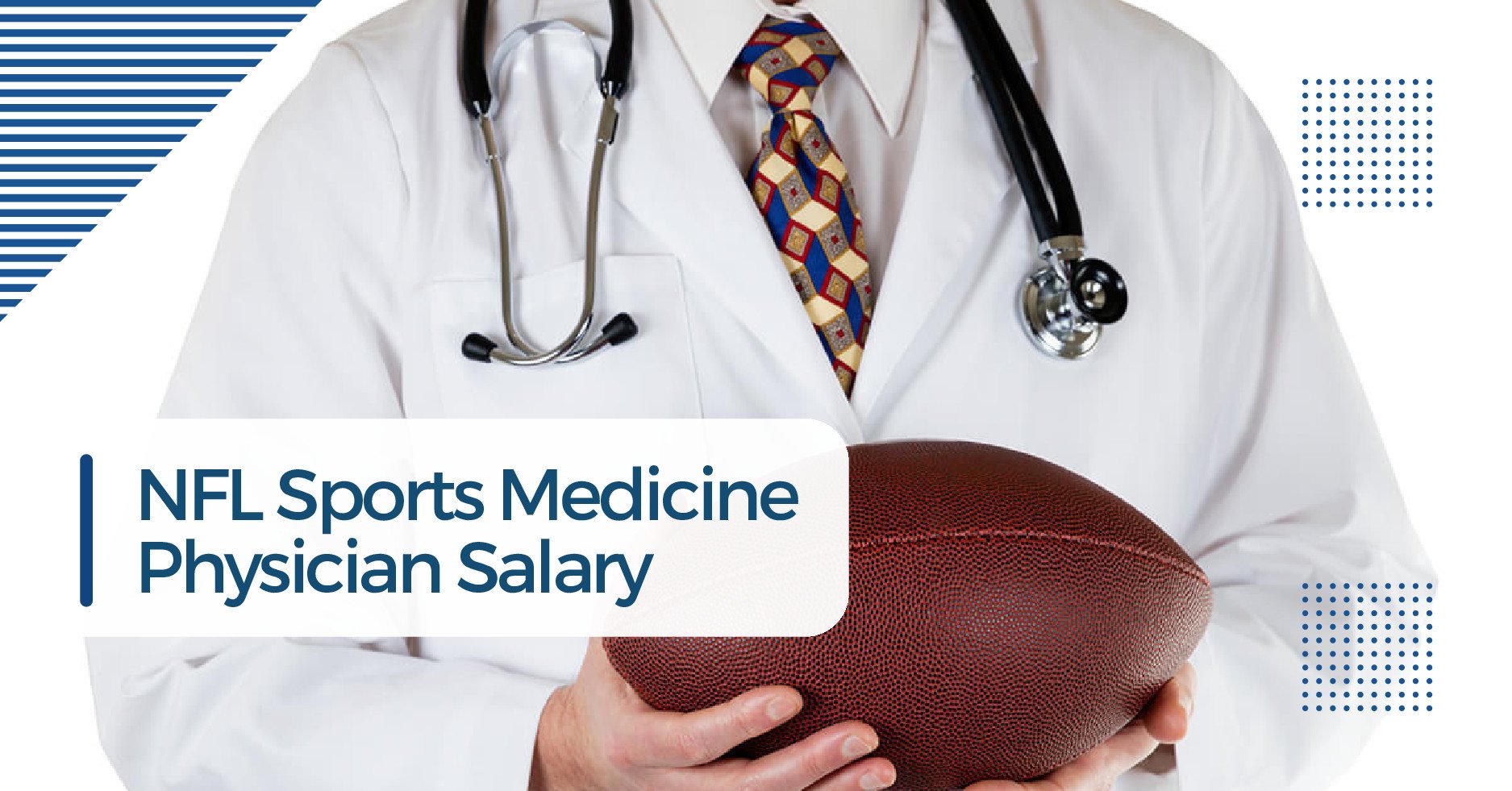 What Is the Salary of an NFL Doctor? Earnings, Benefits & More