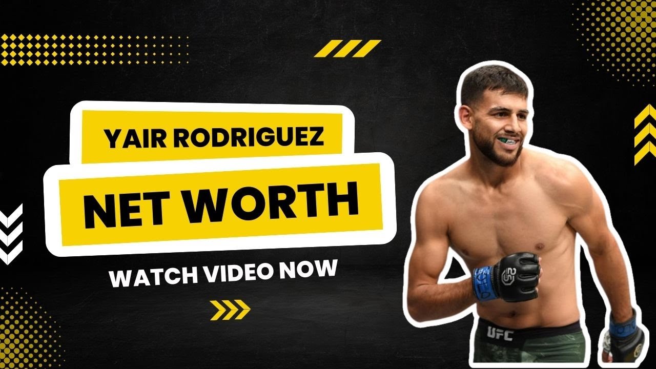 Yair Rodriguez Net Worth 2024: How Much is the UFC Star Worth?