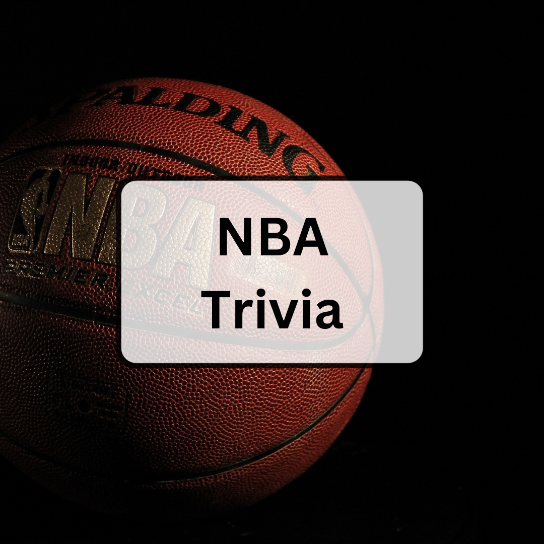 Random NBA Trivia Questions to Challenge Your Basketball Knowledge