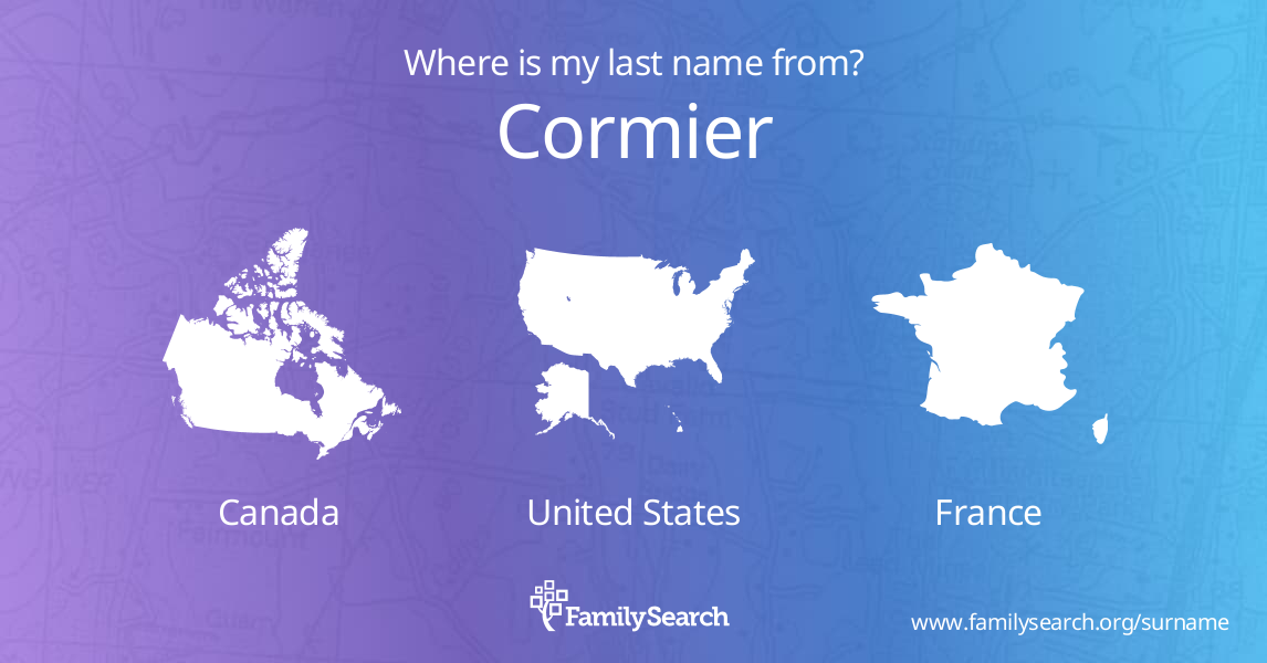 Cormier Last Name History: Discover Its French Roots and Significance