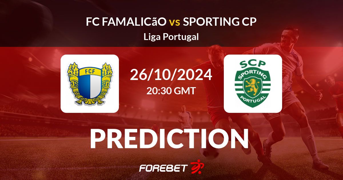 Sporting CP vs FC Famalicao Timeline: October 2024 Portuguese Primeira Liga Results