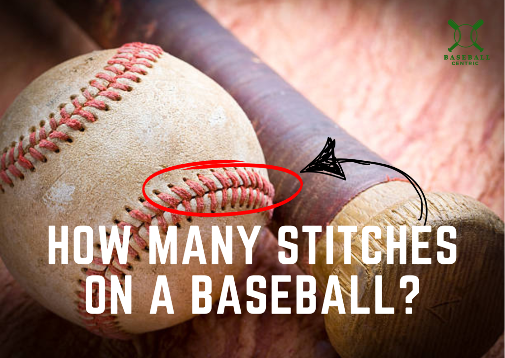 Get the Facts: How Many Stitches Are Actually on a Baseball?