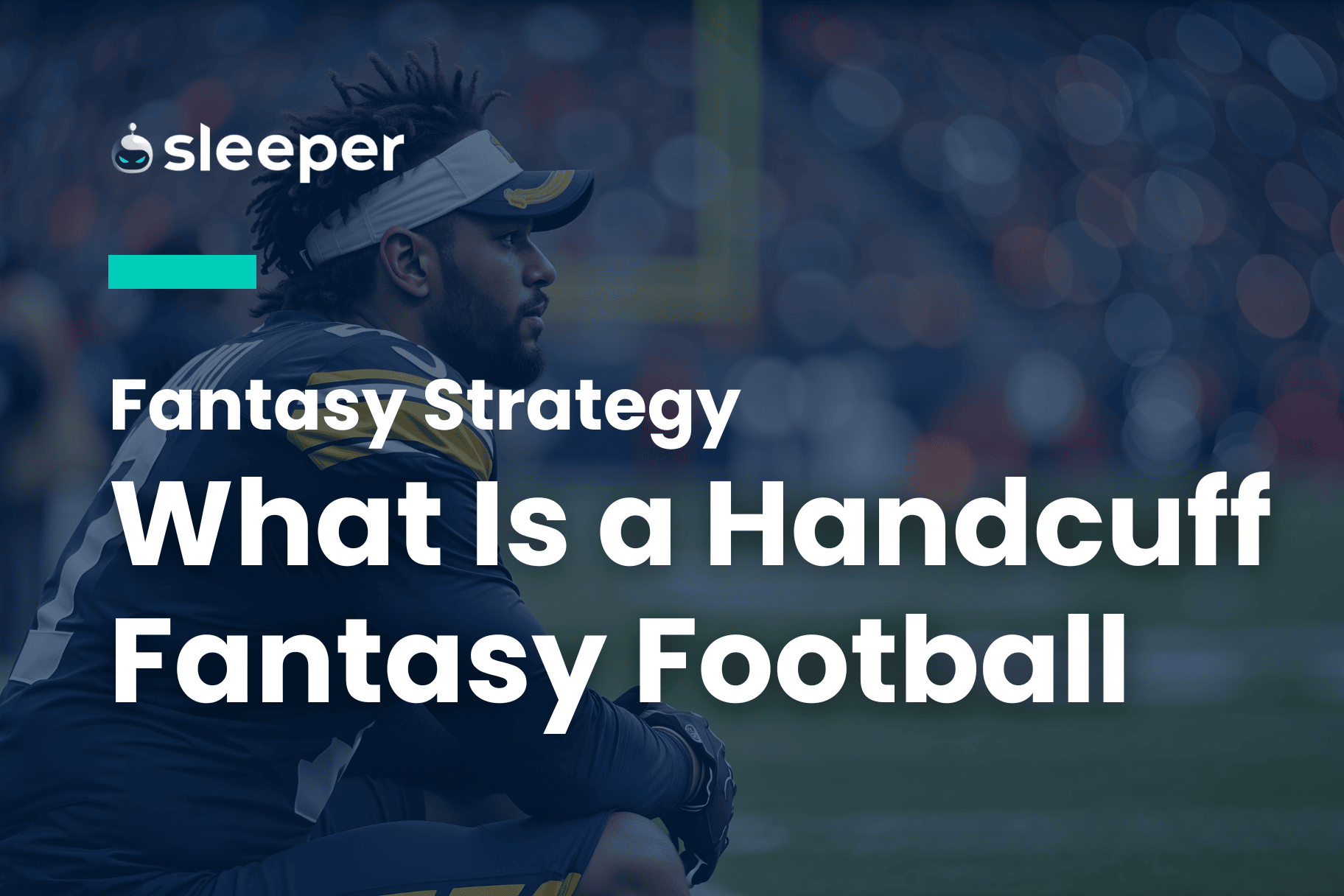 What is handcuff in fantasy football? Use handcuff strategy to win your league!