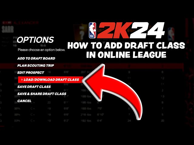 How to Change Draft Class NBA 2K24: Tips and Tricks for a Custom Experience
