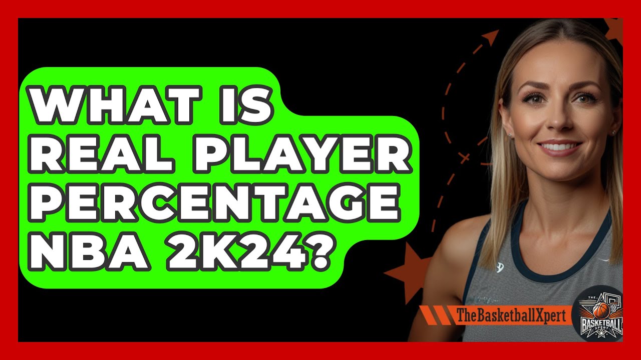 Shooting in NBA 2K24: What is Real Player Percentage and How Does It Affect Gameplay?