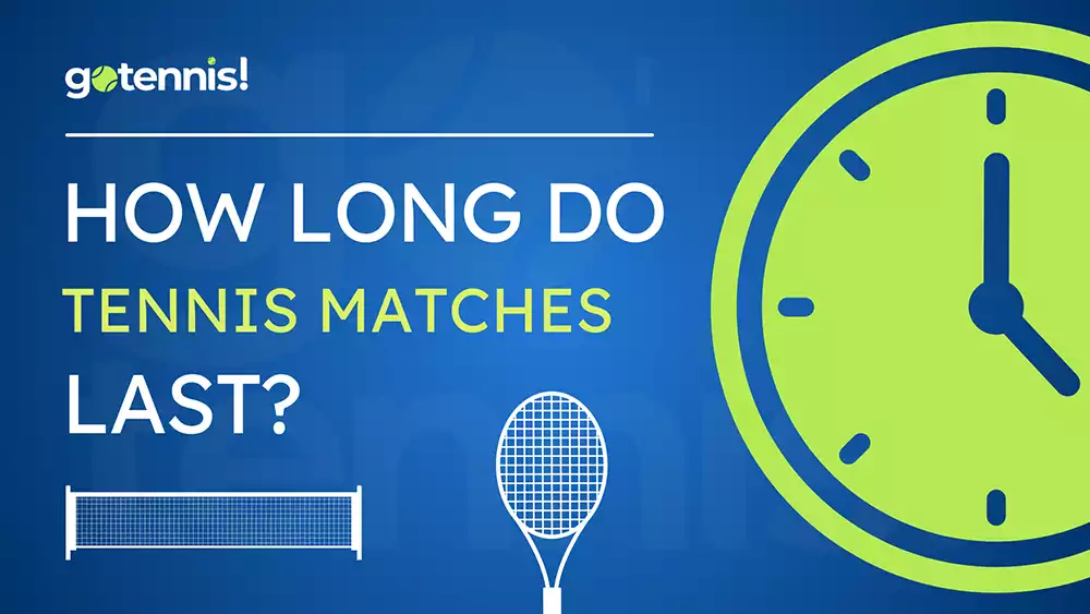 How Long Does Tennis Last? Get the Facts on Match Length Now!