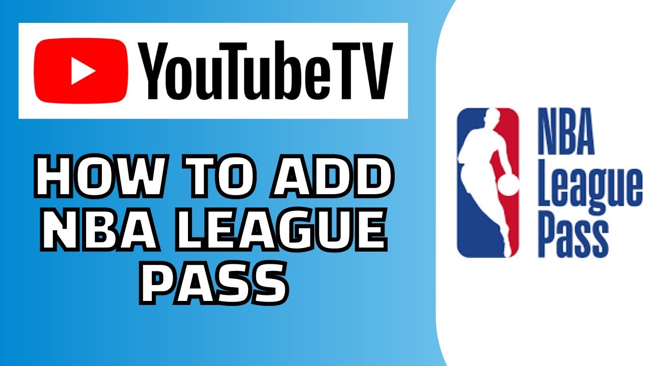 Get NBA League Pass on YouTube TV: Quick & Simple Steps