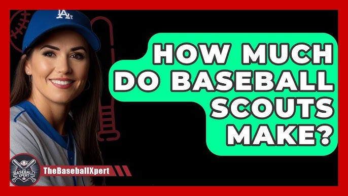 How much do baseball scouts make? Find out typical scout pay!