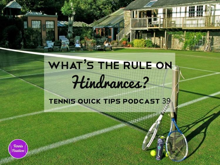 Whats Hindrance in Tennis? Learn The Rule and Improve your Game!